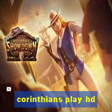 corinthians play hd